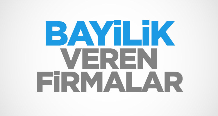 Photo of Bayilik Veren Firmalar: Gıda, Kahve, Temizlik, Giyim, Mobilya